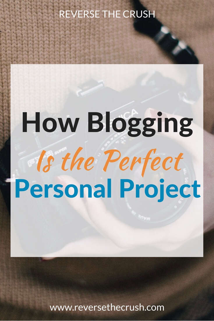 How Blogging is the Perfect Personal Project