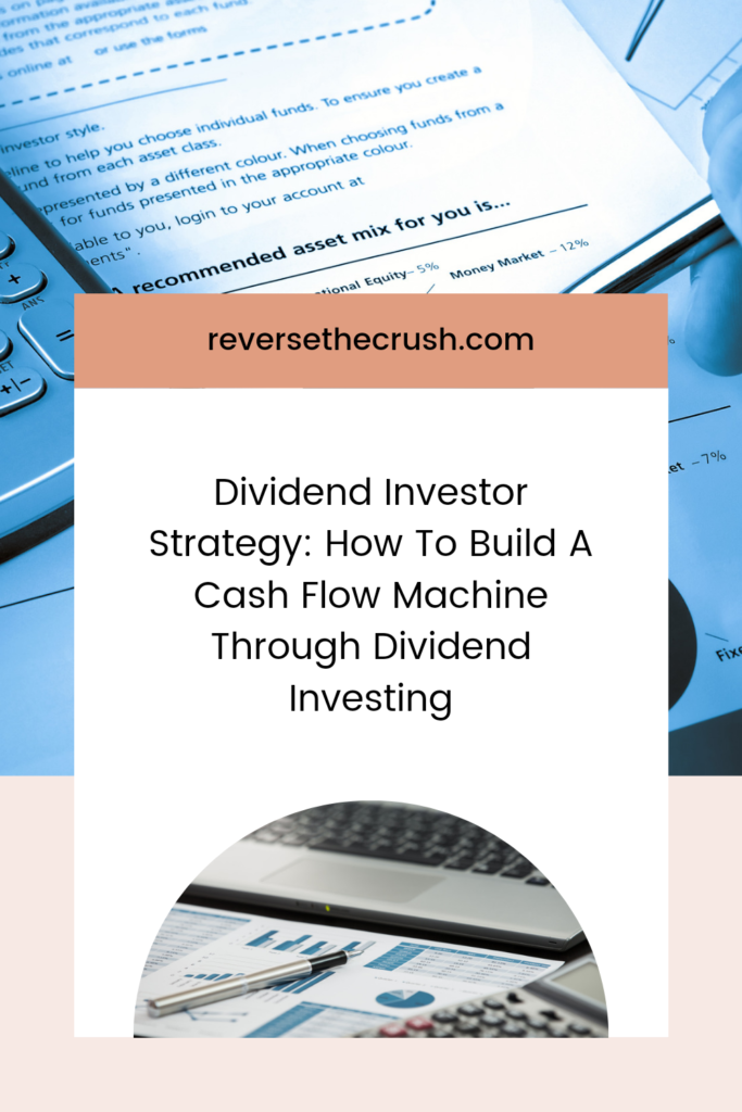 Pin - Dividend Investor Strategy To Build A Cash Flow Machine
