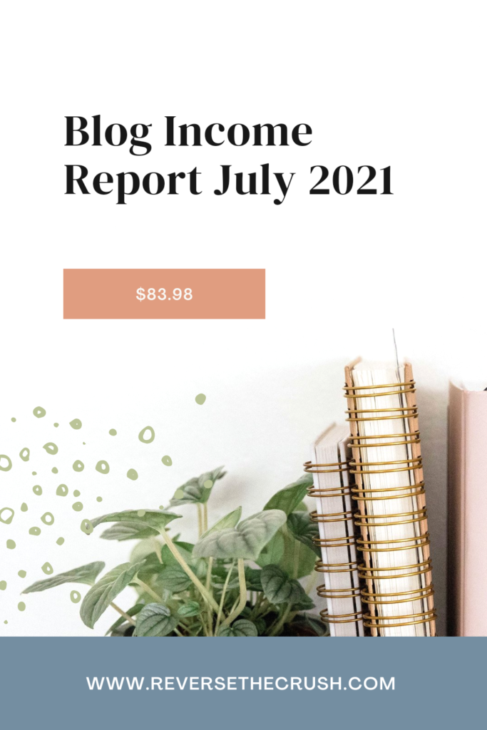 Pin for Blog Income Report July 2021
